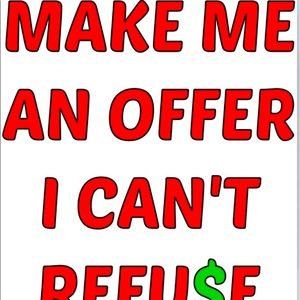 Make an offer I can’t refuse